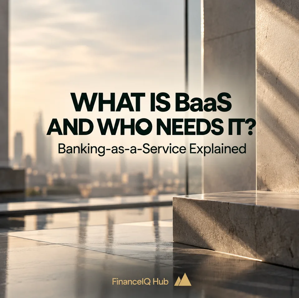 What Is BaaS and Who Needs It?